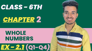 Question (1,2,3,4) - Exercise 2.1 - Whole Number | Class 6th Maths | NCERT Solution