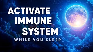 Immune System Boost While You Sleep - Relaxing Affirmations + Subliminal Audio