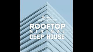 3Q Samples - Rooftop Minimal Deep House (PIV, HEDZUP, MOSCOW RECORDS STYLE))