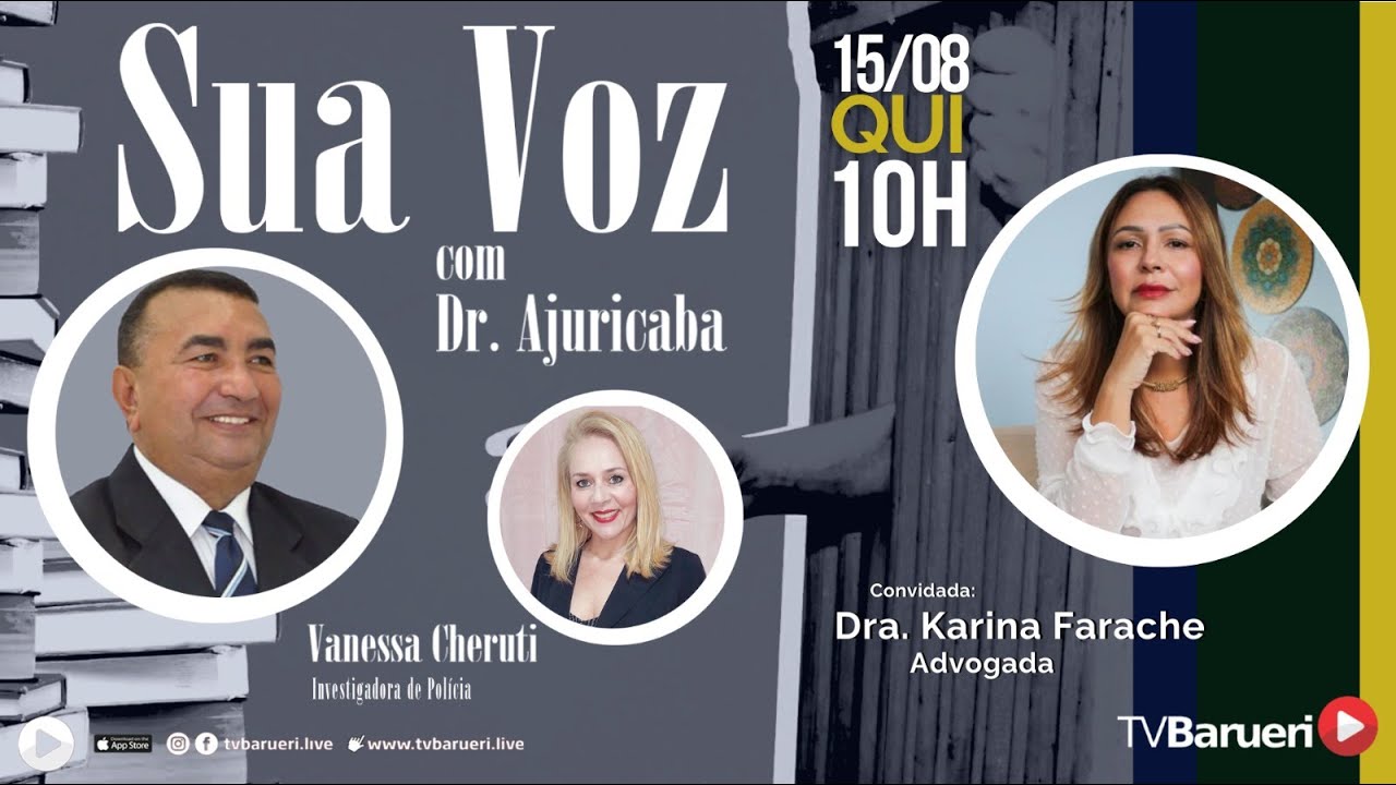 Sua Voz Com Dr. Ajuricaba – 15/08