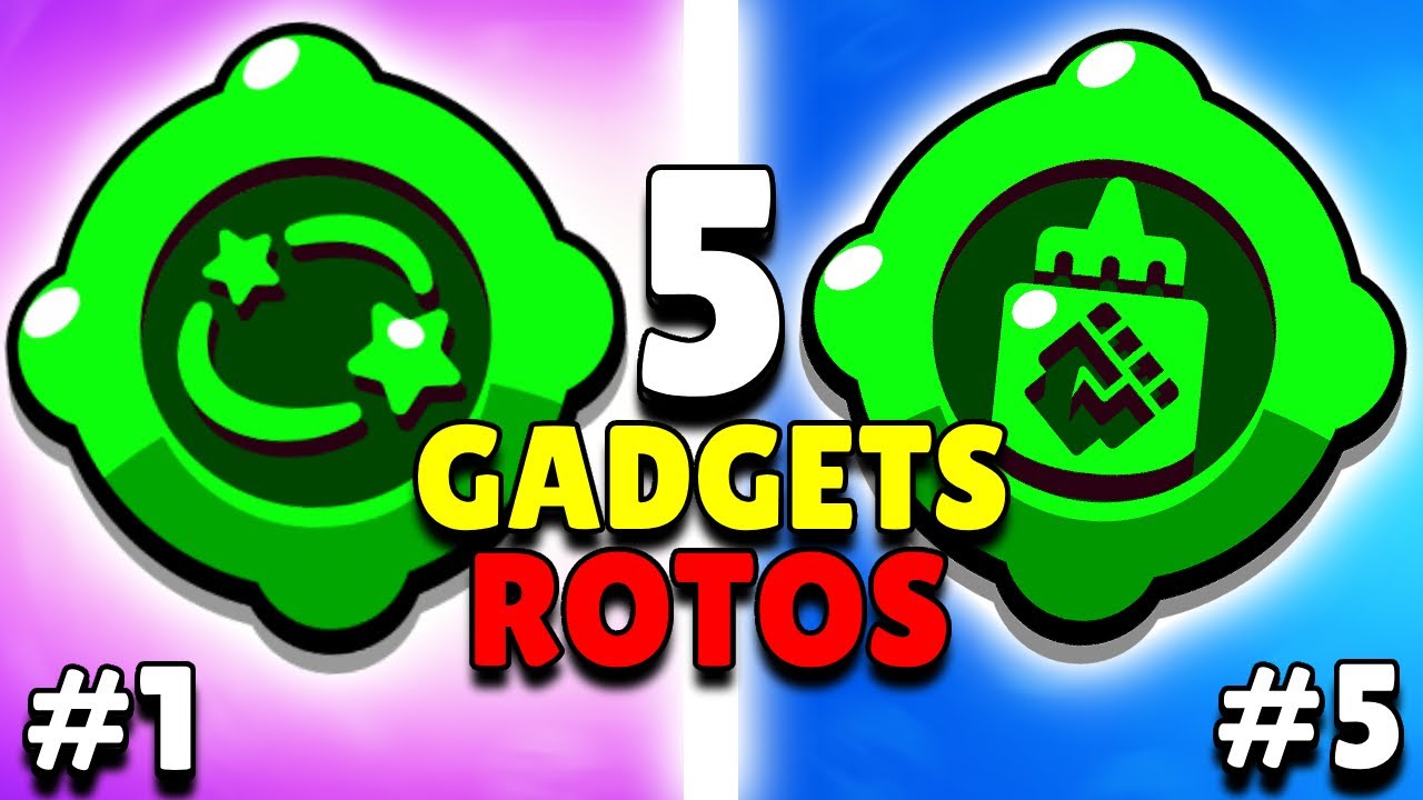 TOP 5 GADGETS MÁS ROTOS de BRAWL STARS