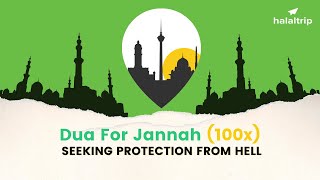Dua for Jannah and Seeking Protection From Hell  (100x) | Islamic Dua screenshot 5