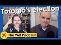 The Writ Podcast - Ep. #90: Everyone wants to be Toronto's mayor