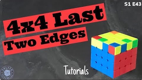 4x4 Last Two Edges | Solved n Scrambled