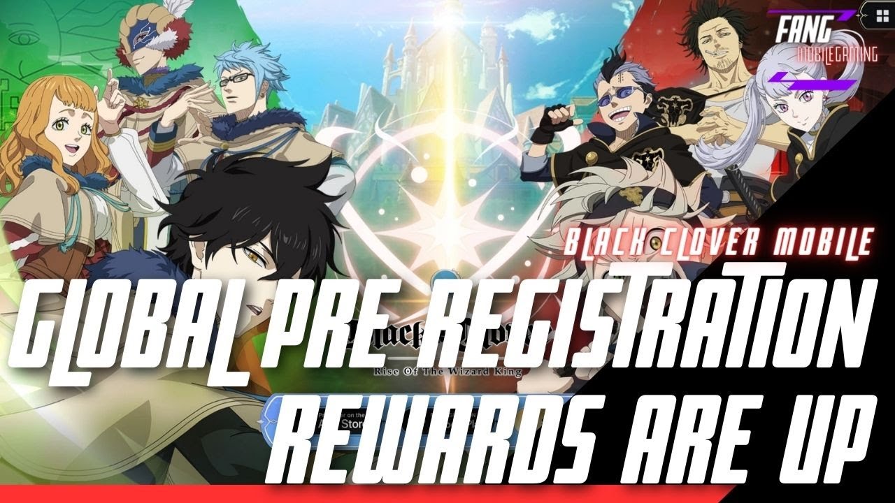 Black Clover Mobile Global Pre-Registration Rewards
