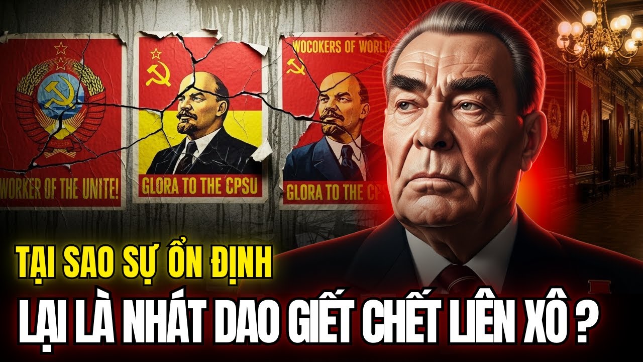 Leonid Brezhnev: Người Giữ Ổn Định Hay Kẻ Làm Liên Xô Thối Rữa Từ Bên Trong? | LỊCH SỬ THẾ GIỚI