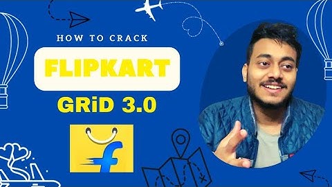 Flipkart Interview Experience | GRiD 3.0 | SDE-1 Off Campus