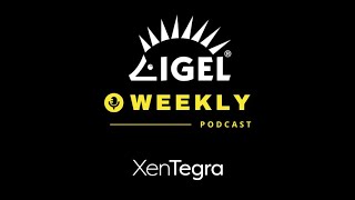 E64 IGEL Weekly: How to Update IGEL OS via UMS (Basic)