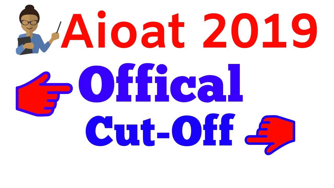 AIOAT 2019 OFFICIAL CUT OFF | RCI 2019 CUT OFF | AIOAT 2019 NEW ADMISSION PROCESS | AIOAT 2019 |
