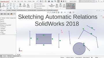 SolidWorks 2018 Tutorial For Beginners _ Sketching Automatic Relations