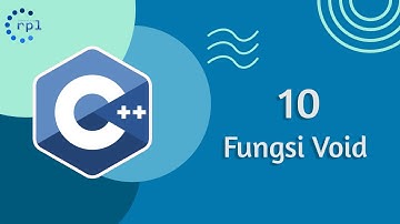Algoritma dan Pemrograman | C++ Dasar | 10. Fungsi Void