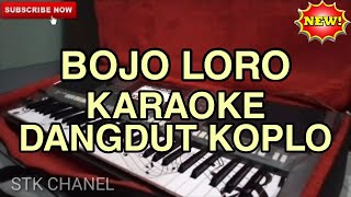 Download lagu BOJO LORO - KARAOKE DANGDUT KOPLO
