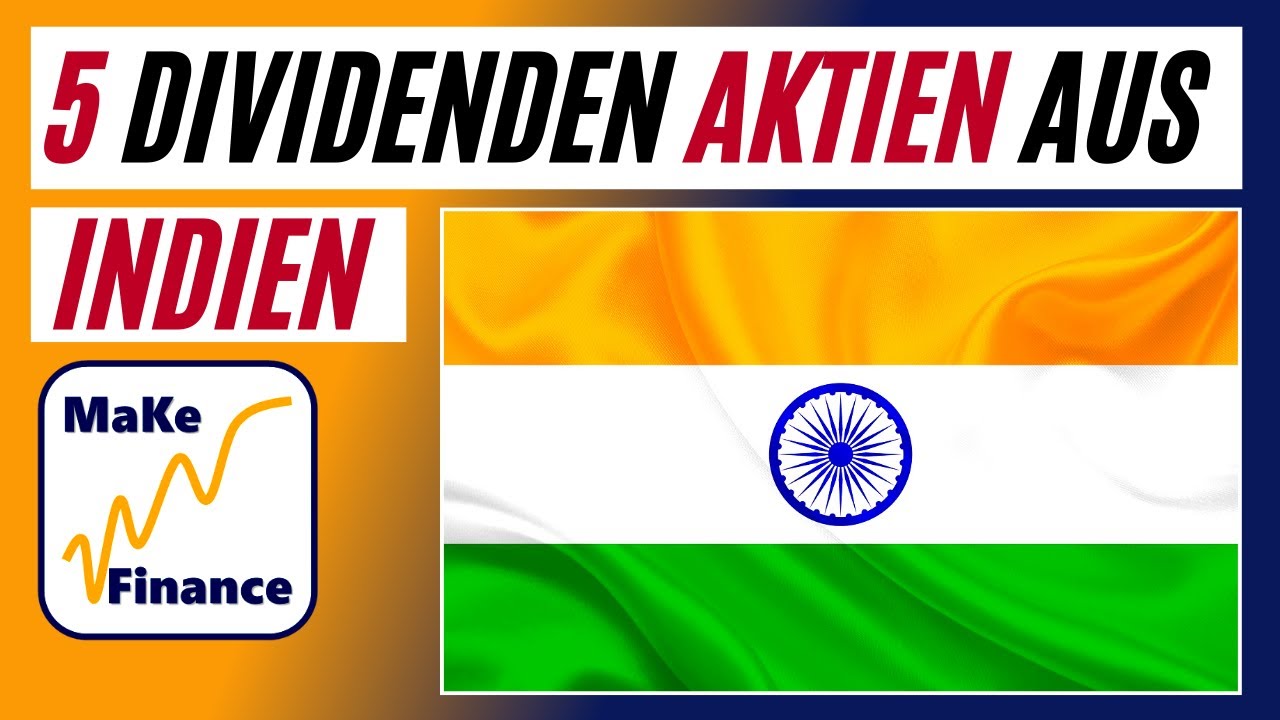5 spannende Dividenden Aktien aus Indien