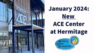 Sneak Peek Tour: ACE Center at Hermitage Guía