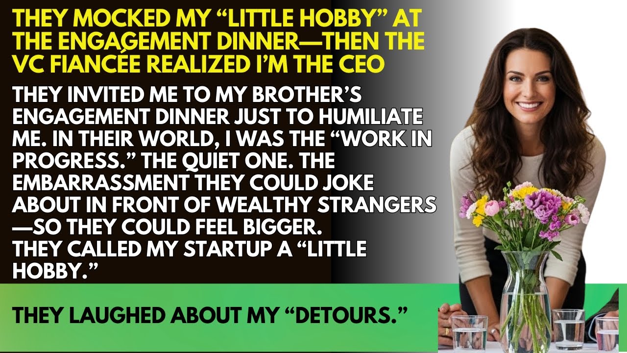 They Mocked My “Little Hobby” at the Engagement Dinner—Then the VC Fiancée Realized I’m the CEO
