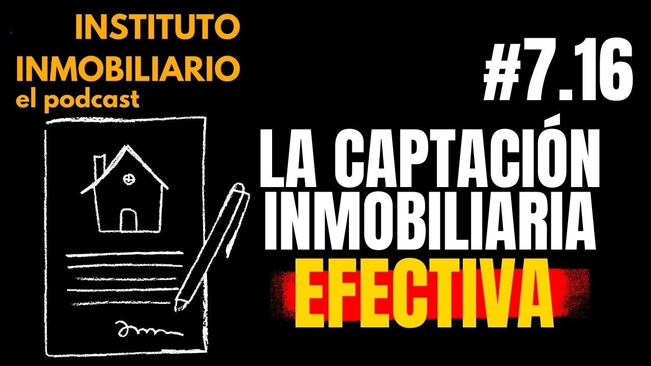 Captación inmobiliaria efectiva