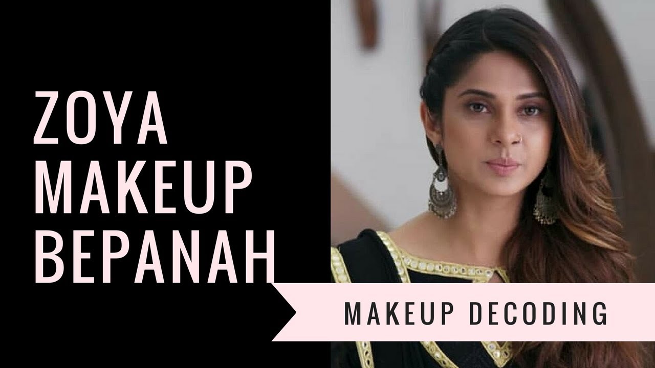 Zoya makeup Bepanah Jennifer winget-Everyday makeup tutorial