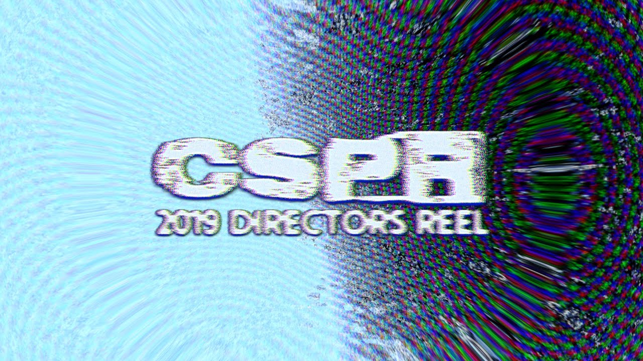 CSPR / DIRECTOR'S REEL 2019