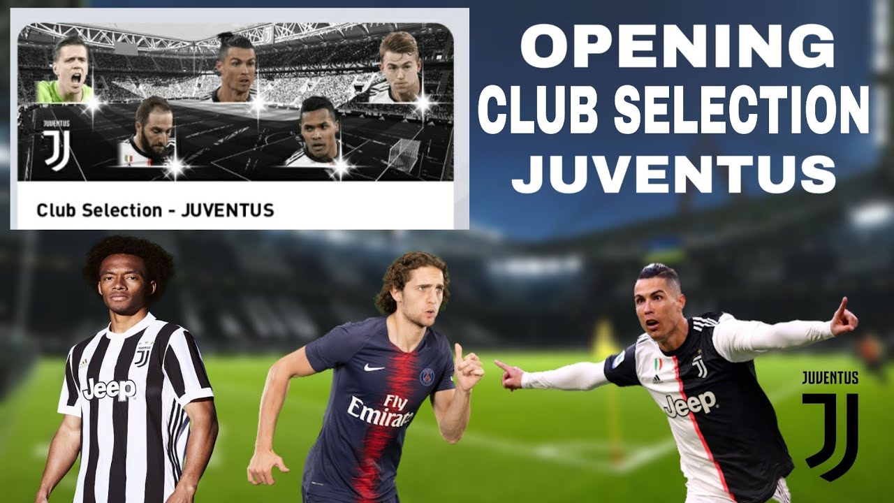 Opening Club Selection-Juventus  Pack ✌ | GAME BLOOPERS