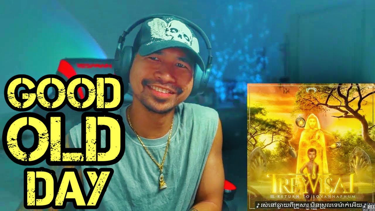 [REACTION: បទនេះធ្វេីអោយខ្ញុំគាំងនិយាយលែងចេញហេីយ] VANNDA - GOOD OLD DAY (OFFICIAL AUDIO)