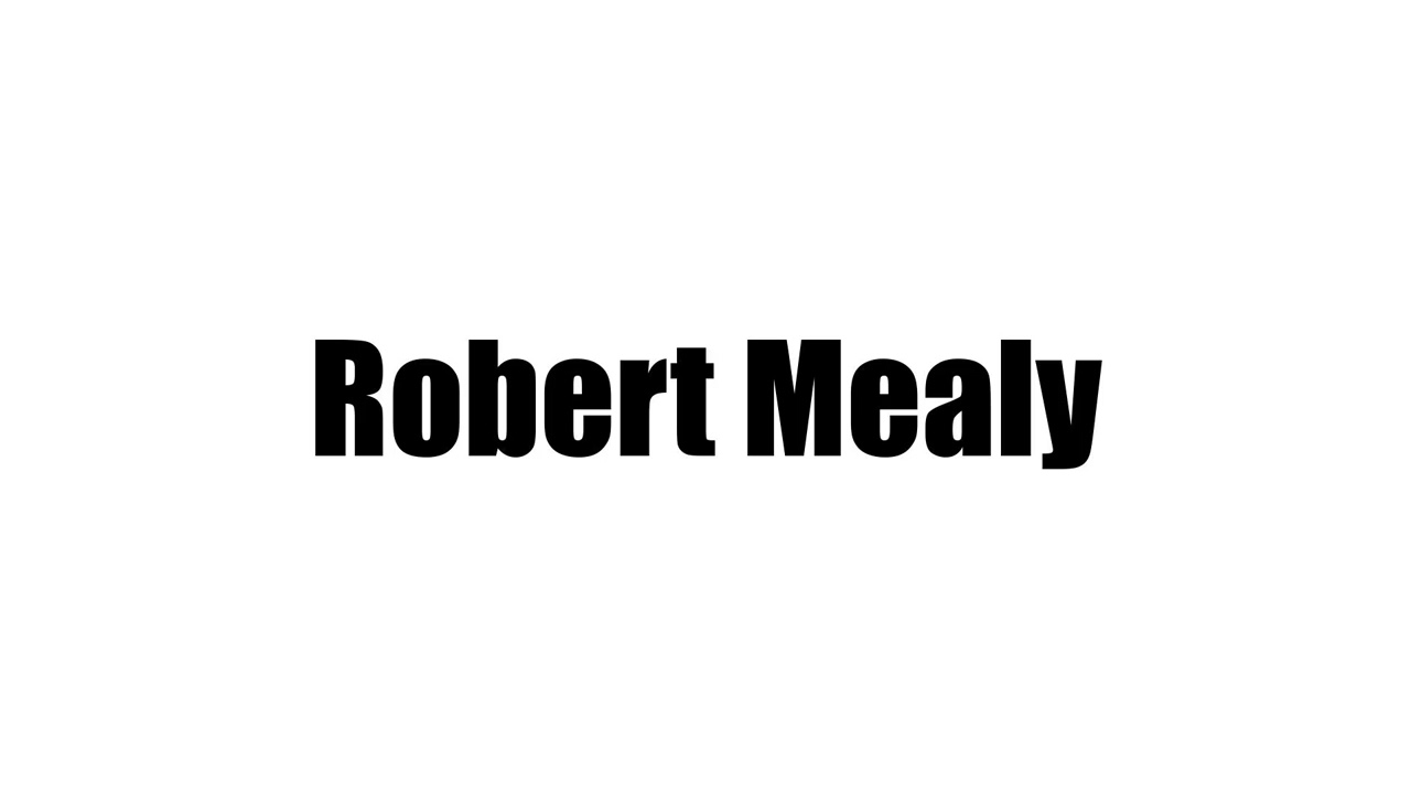 Robert Mealy Biography