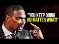 KEEP GOING NO MATTER WHAT! - Powerful Motivational Speech for Success - Chris Bosh Motivation