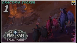 Let's Play World of Warcraft - Dragonflight - Dracthyr Evoker - Part 1  - Gameplay Walkthrough