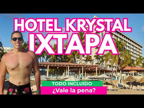 Krystal Ixtapa 2026 Todo Incluido