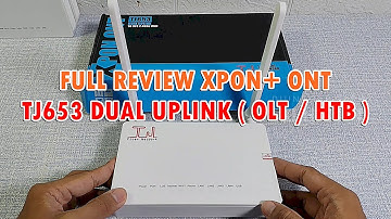 Review & Setting ONT Xpon+ TJ653 Postel PPPoE dan Hotspot Voucher