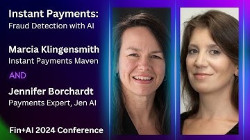 Instant Payments Risk and Fraud Detection Powered by AI | Marcia Klingensmith and Jennifer Borchardt