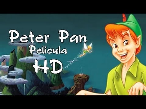 Peter Pan (Película Completa En Español) - Cuento Infantil