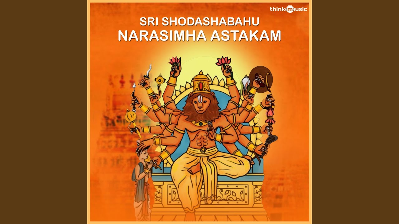 Sri Shodashabahu Narasimha Astakam
