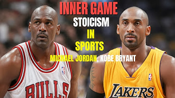Stoicism in Sports – Michael Jordan, Kobe Bryant