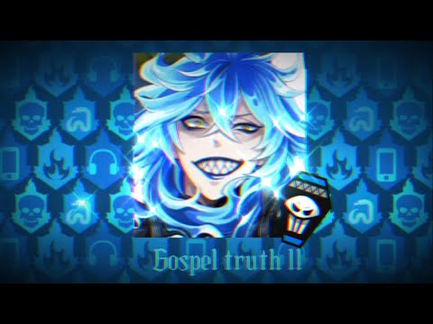 The Gospel Truth ll with Idia voice lines