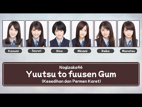 [Color Coded] Nogizaka46 (乃木坂46)- Yuutsu to Fuusen Gum (憂鬱と風船ガム) Lyrics KAN/ROM/IDN