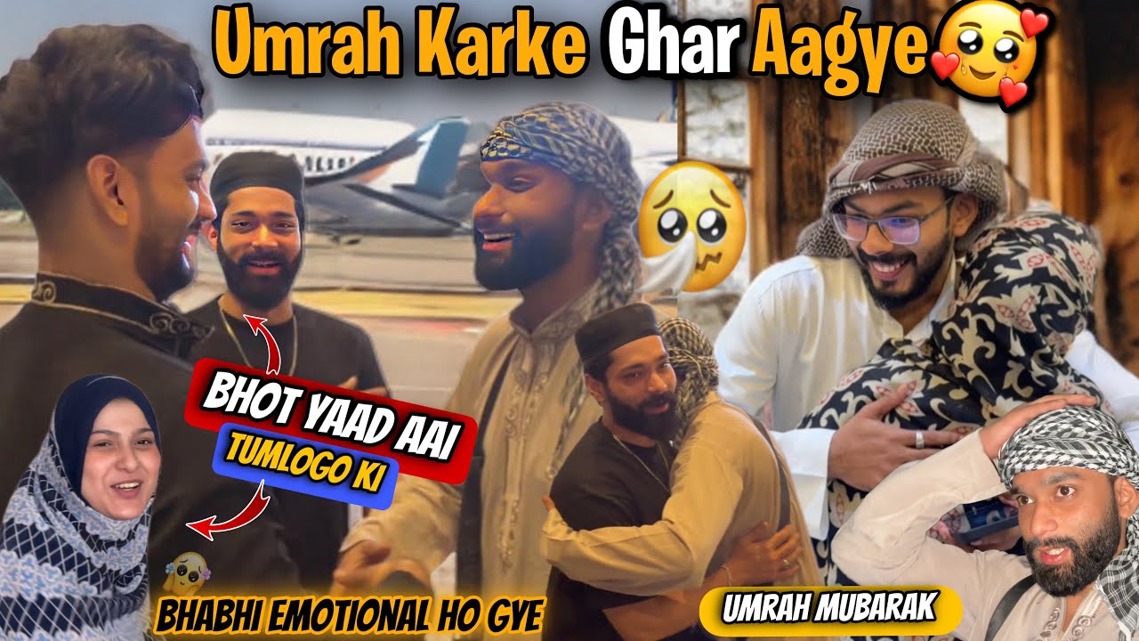 Umrah Karke Ghar Aagye🥹Bhabhi Hue Emotional | Ghar Walo Ko Aai Yaad | AALTU FALTU |