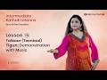 Lesson 13 Tatkaar (Teentaal) - Tigun: Demonstration with Music | Intermediate Kathak Lessons