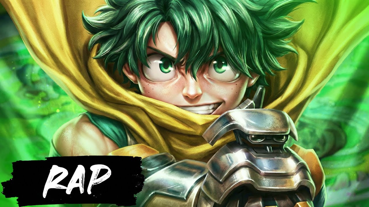 The Rapper Mha IZUKU MIDORIYA RAP |
