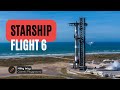 SpaceX Starship Flight 6 Highlights #science #space #milkyway