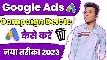 how to delete google ads campaign ! google ads campaign ko delete kaise kare ! google adwords