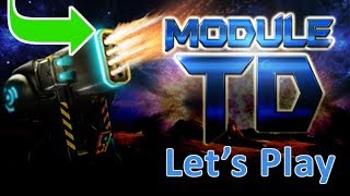 007 - Let's play Module TD. Sci-Fi Tower Defense screenshot 5