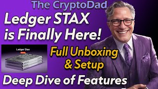 🌟 First Look: Ledger STAX Crypto Wallet Unboxing & Setup 📦🖥️