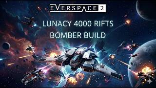 Everspace 2 PC Gameplay | Endgame lunacy 4000 rifts bomber build
