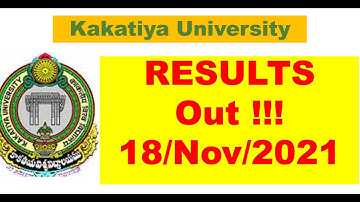 Kakatiya University Results Released || 18/Nov/2021 || Kakatiya University Updates
