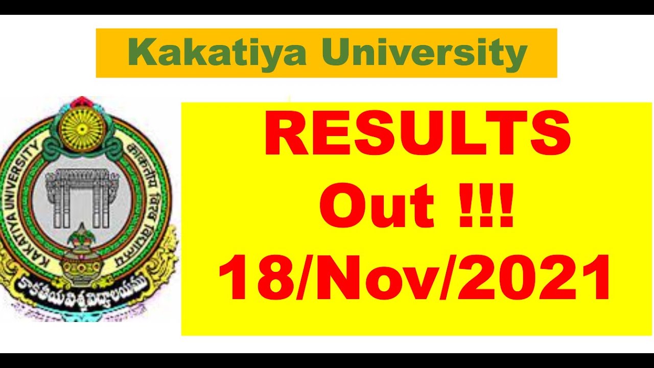 Kakatiya University Results Released || 18/Nov/2021 || Kakatiya University Updates