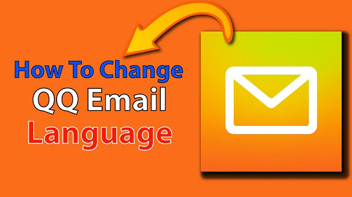 How to change QQ email language || How to Change QQ Account Language - DayDayNews