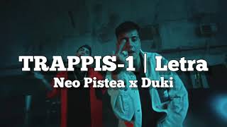 Neo Pistea x Duki - TRAPPIS-1 | LETRA