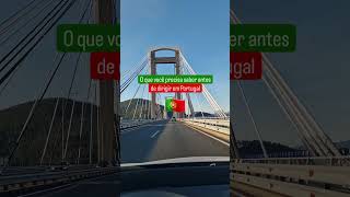 O Que Saber Sobre Dirigir Em Portugal