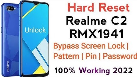 how to hard reset realme c2 rmx1941 bypass screen lock/. realme c2 reset