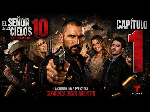 El Señor de los Cielos 10 Capítulo 1: La Traición Empieza Dentro